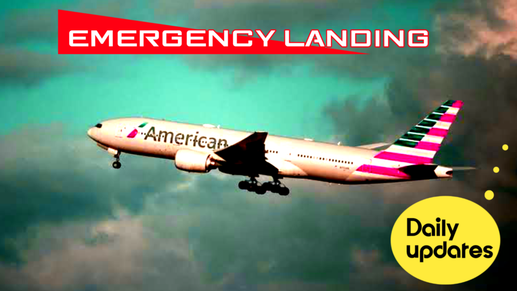 American Airlines plane made emergency landing?